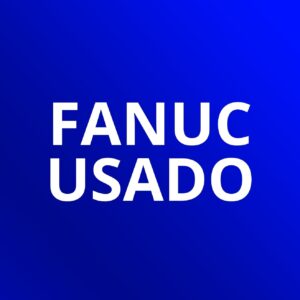 Refacciones Fanuc Usadas